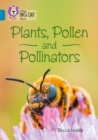 Image for Plants, pollen and pollinators