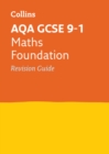 Image for AQA GCSE 9-1 Maths Foundation Revision Guide