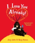 Image for I love you already!