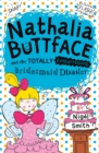 Image for Nathalia Buttface and the totally embarrassing bridesmaid disaster