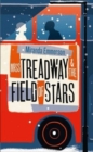Image for Miss Treadway &amp; the Field of Stars