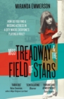 Image for Miss Treadway &amp; the field of stars