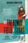 Image for Miss Treadway &amp; the Field of Stars