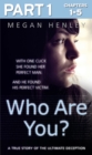 Image for Who are you?. : Part 1, chapters 1-5