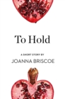 Image for To hold: a short story from the collection, Reader, I married him