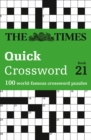 Image for The Times Quick Crossword Book 21 : 100 World-Famous Crossword Puzzles from the Times2