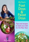 Image for Sampler: Elly Pear&#39;s Fast Days and Feast Days: Tips and recipes to reset your diet for the New Year