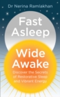 Image for Fast asleep, wide awake  : discover the secrets of restorative sleep and vibrant energy