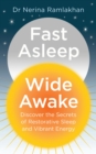 Image for Fast asleep, wide awake: discover the secrets of restorative sleep and vibrant energy