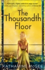 Image for The thousandth floor