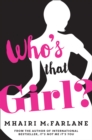 Image for Who&#39;s That Girl? : A Laugh-out-Loud Sparky Romcom!