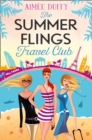 Image for Summer flings travel club: a fun, flirty and hilarious beach read