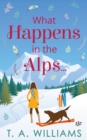 Image for What happens in the Alps...