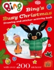 Image for Bing&#39;s Busy Christmas : Drawing and Sticker Activity Book