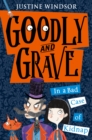 Image for Goodly and Grave in a bad case of kidnap