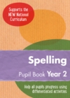 Image for Year 2 Spelling Pupil Book