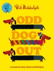 Odd dog out - Biddulph, Rob