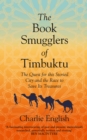 Image for The Book Smugglers of Timbuktu