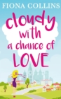 Image for Cloudy with a chance of love
