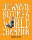 Image for 101 Ways to Become A World Champion