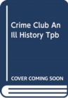 Image for The Hooded Gunman : An Illustrated History Of Collins Crime Club