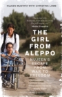 Image for Nujeen: one girl&#39;s incredible journey from war-torn Syria in a wheelchair