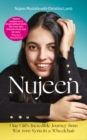 Image for Nujeen  : one girl&#39;s incredible journey from war-torn Syria in a wheelchair