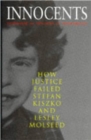 Image for Innocents: how justice failed Stefan Kiszko and Lesley Molseed