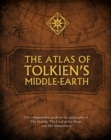 Image for The atlas of Tolkien&#39;s Middle-Earth
