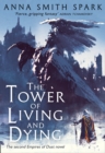 Image for The tower of living and dying