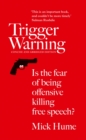 Image for Trigger warning: is the fear of being offensive killing free speech?