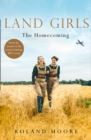 Image for Land Girls  : the homecoming