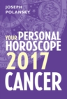 Image for Cancer 2017: your personal horoscope