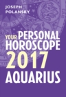 Image for Aquarius 2017: your personal horoscope