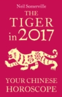 Image for The tiger in 2017: your Chinese horoscope