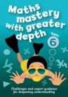 Image for Year 6 Maths Mastery with Greater Depth