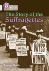 Image for The Story of the Suffragettes