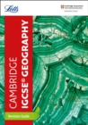 Cambridge IGCSE geography: Revision guide - Letts Cambridge IGCSE
