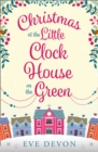 Image for Christmas at the little clock house on the green : 2