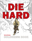 Image for Die Hard: The Official Colouring Book