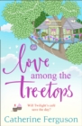Image for Love among the treetops