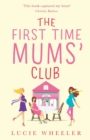 Image for The First Time Mums’ Club