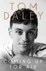 Coming up for air - Daley, Tom