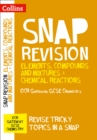 Elements, compounds and mixtures & chemical reactions  : OCR gateway GCSE chemistry - Collins GCSE