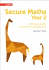 Image for Secure maths  : a primary maths intervention programmeYear 2,: Teacher&#39;s pack