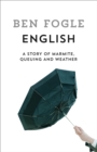 Image for English  : a story of Marmite, queuing and weather