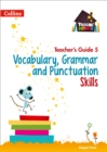 Image for Vocabulary, grammar and punctuation skillsTeacher&#39;s guide 5