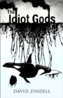 Image for The idiot gods