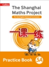 Image for The Shanghai maths project5A,: Practice book