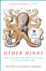 Image for Other minds: the octopus, the sea and the deep origins of consciousness